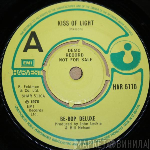 Be Bop Deluxe Funky Phaser And His Unearthly Merchandise  - Kiss Of Light / Shine