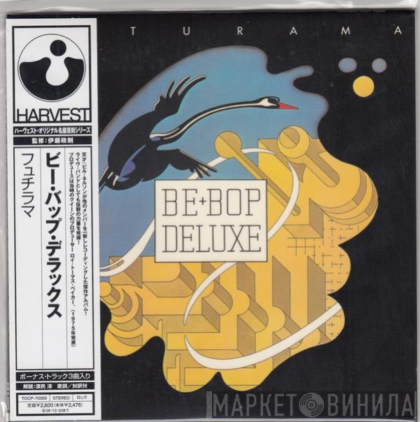  Be Bop Deluxe  - Futurama