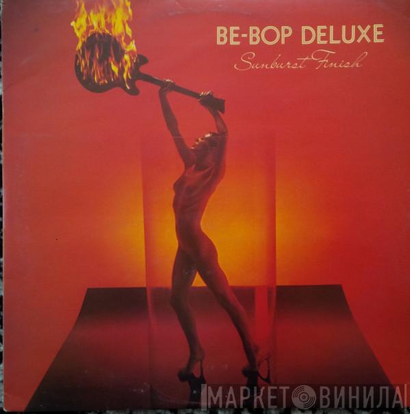  Be Bop Deluxe  - Sunburst Finish