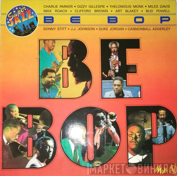  - Be Bop