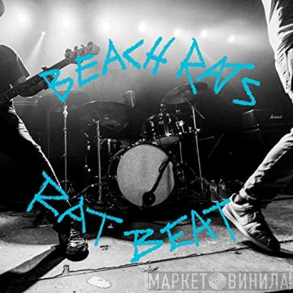 Beach Rats - Rat Beat