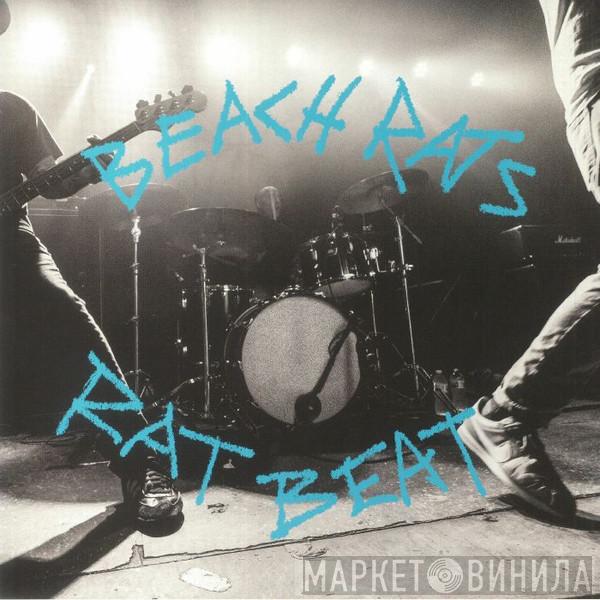 Beach Rats - Rat Beat