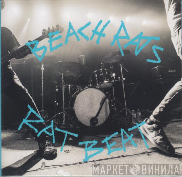 Beach Rats - Rat Beat