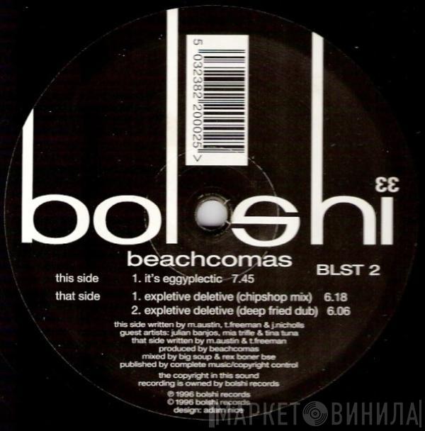 Beachcomas - Expletive Deletive / It's Eggyplectic