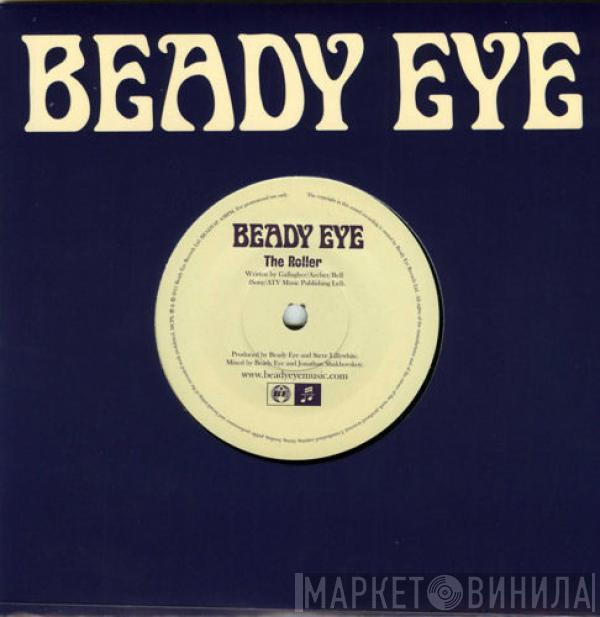 Beady Eye - The Roller