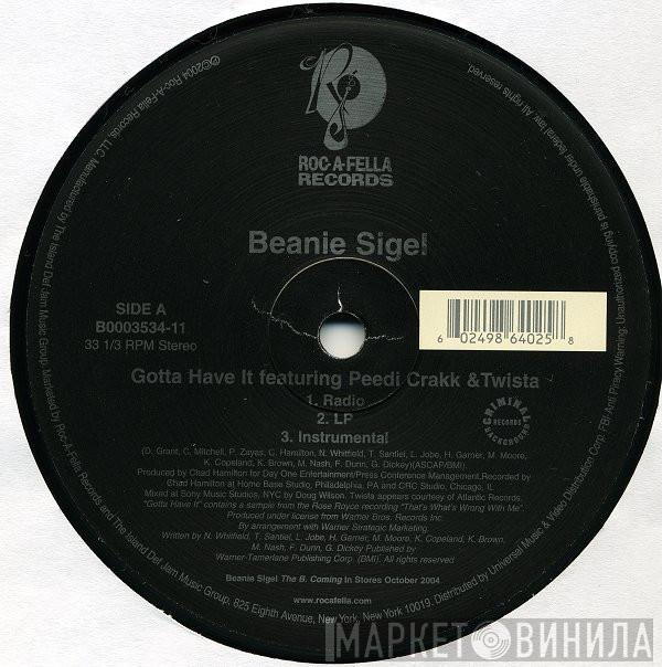 Beanie Sigel - Gotta Have It