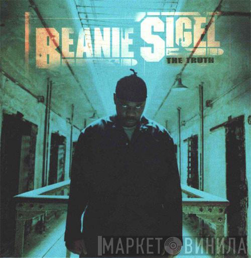  Beanie Sigel  - The Truth