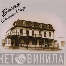 Bearcat  - Ode To The Village