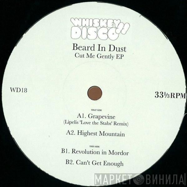 Beard In Dust - Cut Me Gently