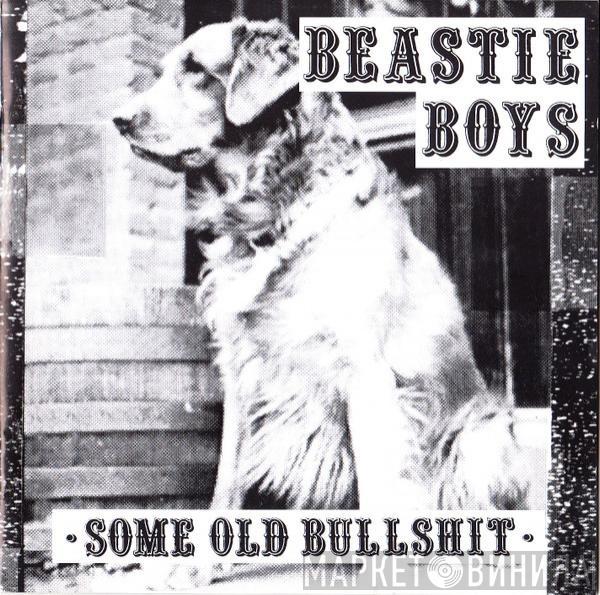  Beastie Boys  - Some Old Bullshit