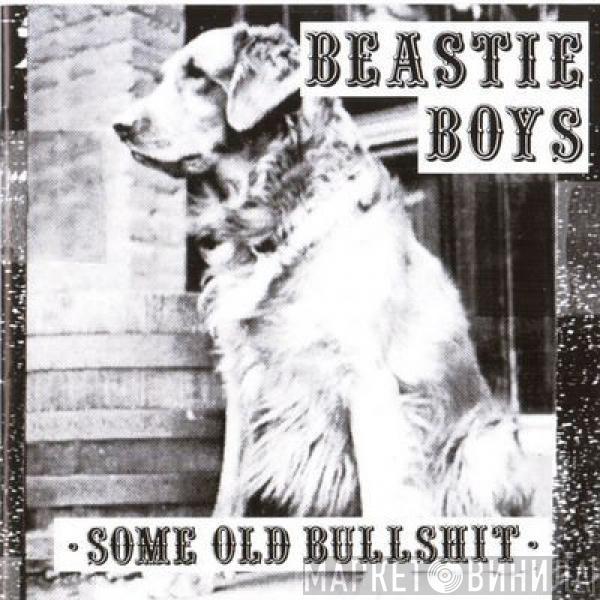  Beastie Boys  - Some Old Bullshit