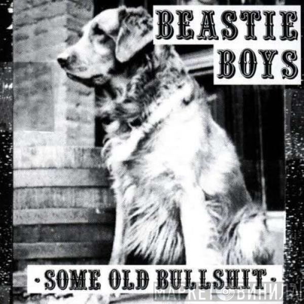  Beastie Boys  - Some Old Bullshit
