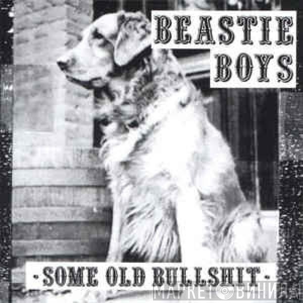  Beastie Boys  - Some Old Bullshit