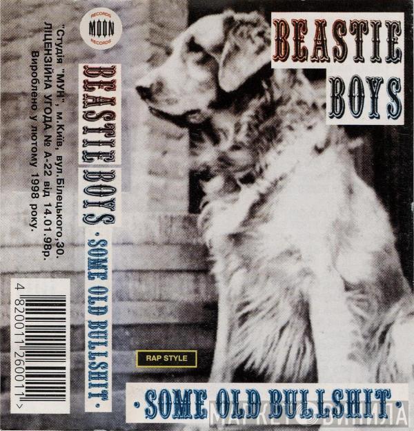  Beastie Boys  - Some Old Bullshit