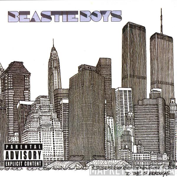  Beastie Boys  - To The 5 Boroughs