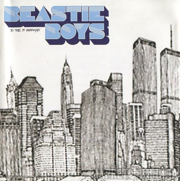  Beastie Boys  - To The 5 Boroughs