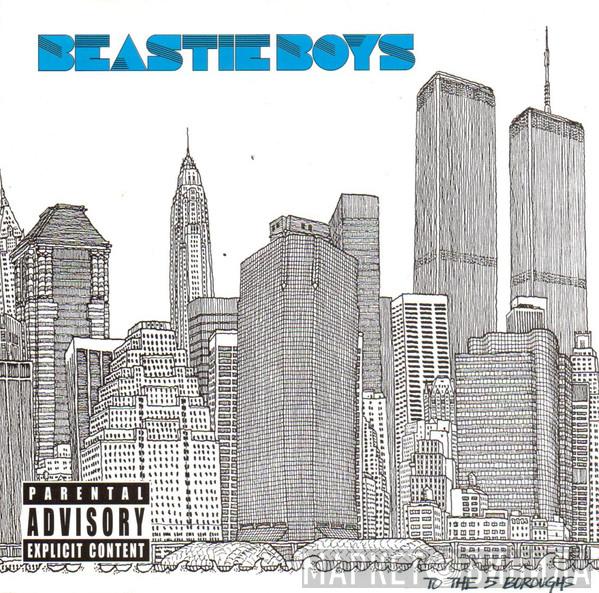  Beastie Boys  - To The 5 Boroughs