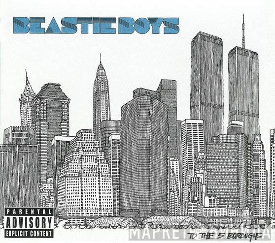 Beastie Boys - To The 5 Boroughs