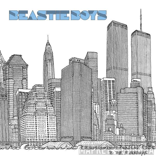  Beastie Boys  - To The 5 Boroughs