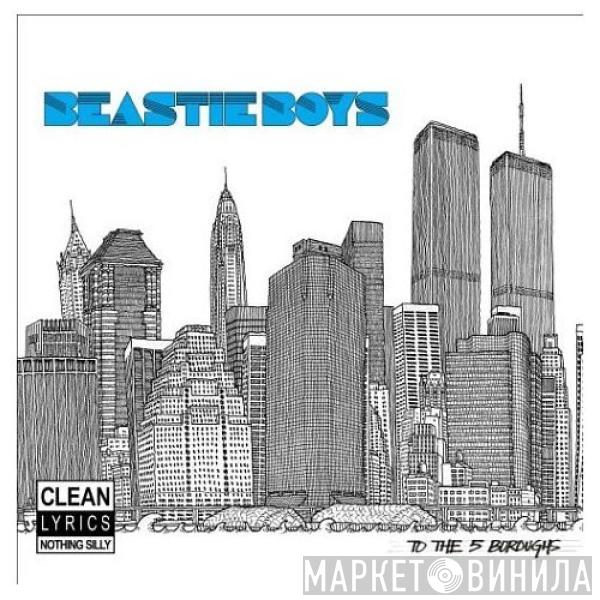  Beastie Boys  - To The 5 Boroughs