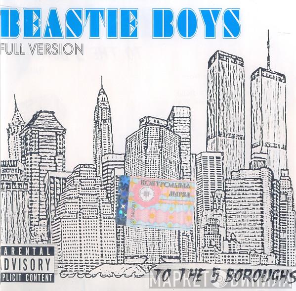  Beastie Boys  - To The 5 Boroughs. Full Version
