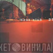  Beat Club 21  - Dedication / Timeflow
