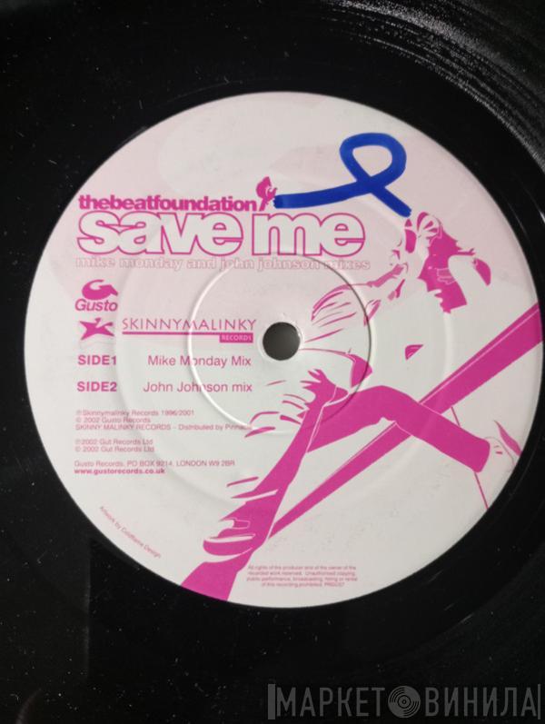  Beat Foundation  - Save Me (Remixes)