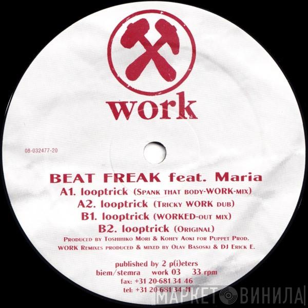 Beat Freak, Maria - Looptrick