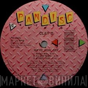  Beat Master Clay D.  - We're Goin' Off / Dazzy Duke Down