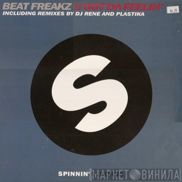 BeatFreakz - U Got Da Feelin'