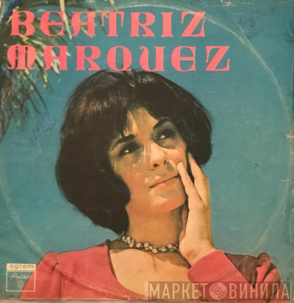 Beatriz Márquez - Beatriz Marquez