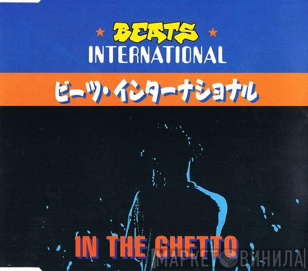  Beats International  - In The Ghetto