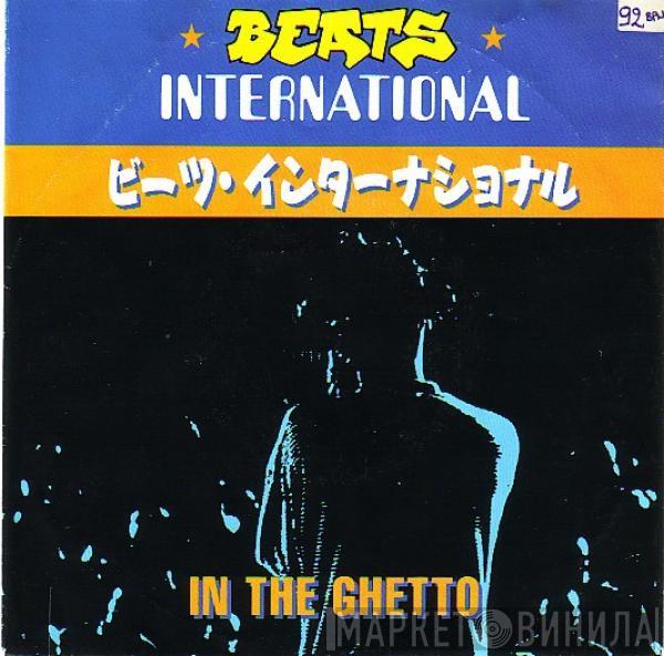  Beats International  - In The Ghetto