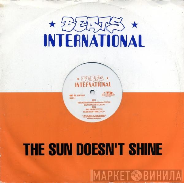 Beats International - The Sun Doesn't Shine