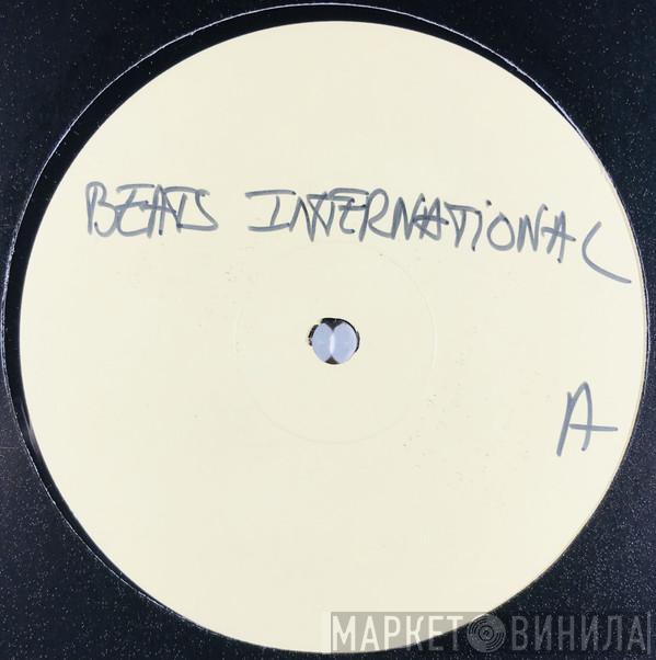 Beats International - Won't Talk About It (Remix)