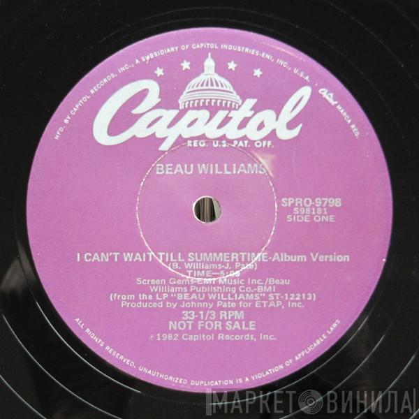 Beau Williams - I Can't Wait Till Summertime