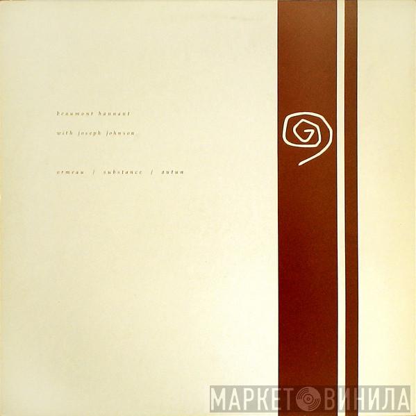 Beaumont Hannant, Joseph Johnson - Ormeau / Substance / Autun