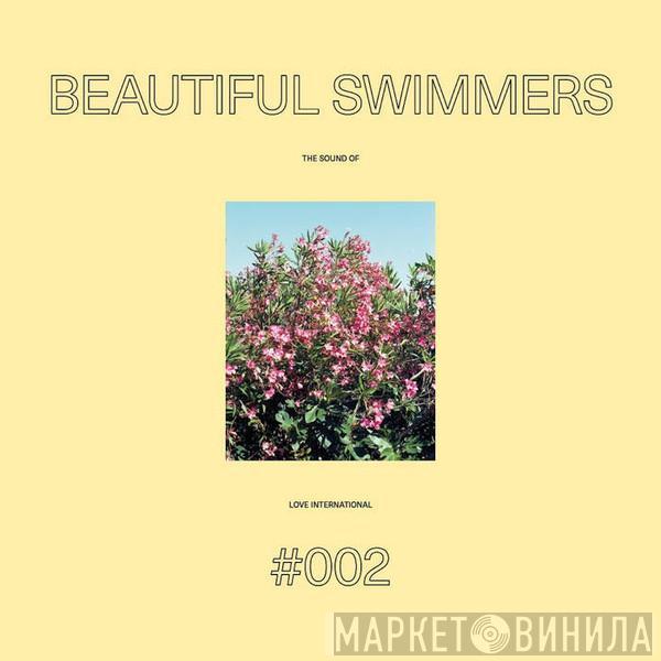  Beautiful Swimmers  - The Sound Of Love International #002