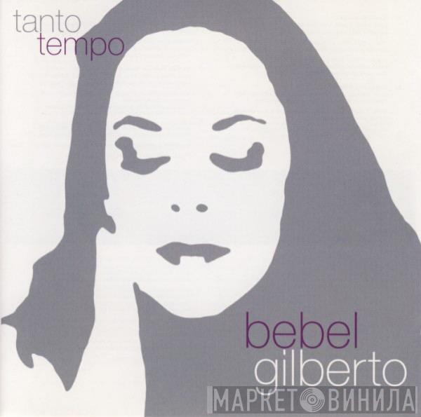 Bebel Gilberto - Tanto Tempo