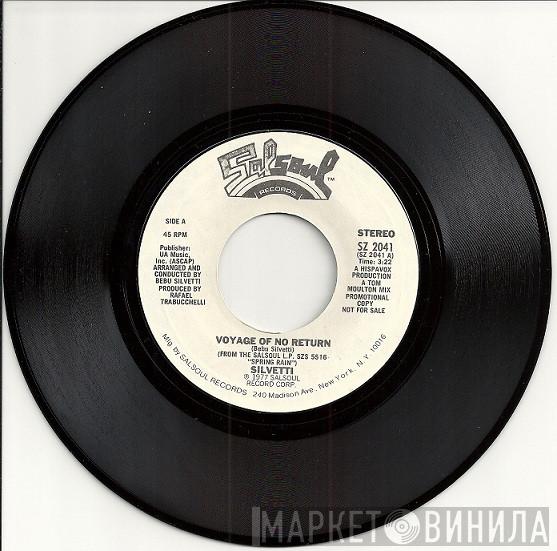 Bebu Silvetti - Voyage Of No Return
