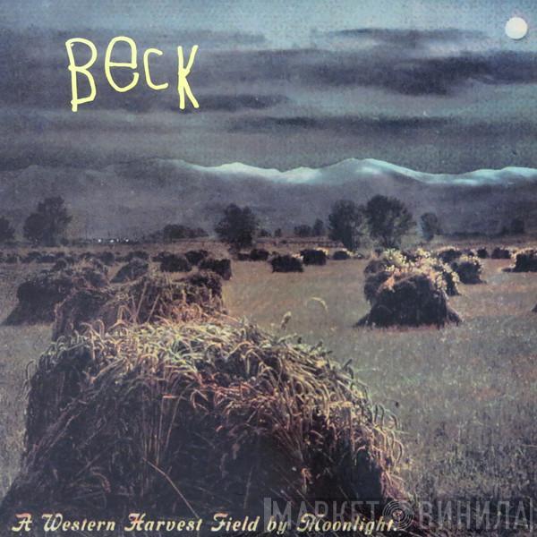  Beck  - A Western Harvest Field By Moonlight