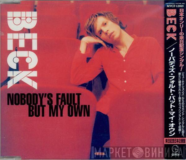  Beck  - Nobody's Fault But My Own