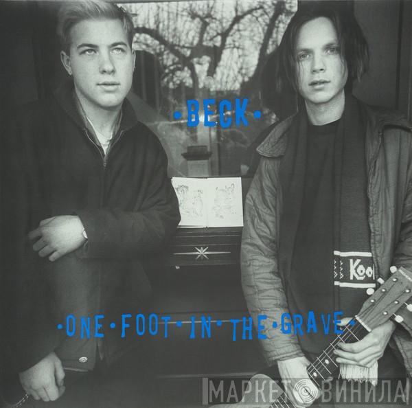  Beck  - One Foot In The Grave (Expanded Edition)