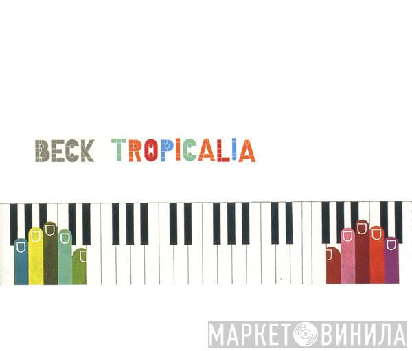 Beck  - Tropicalia