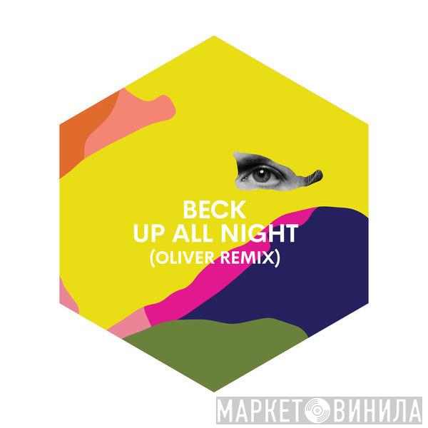  Beck  - Up All Night (Oliver Remix)