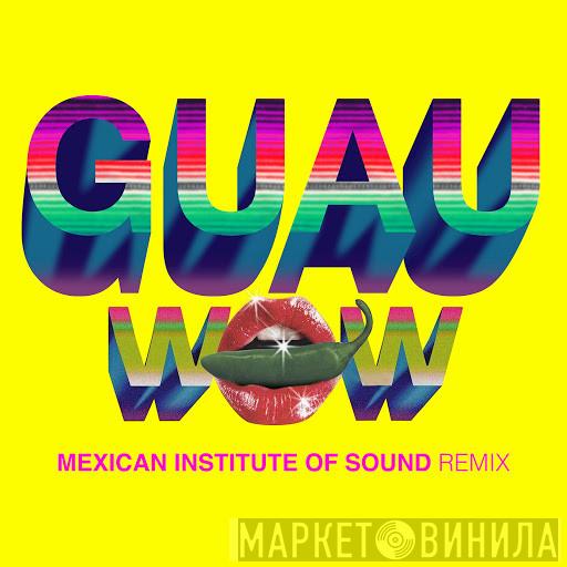  Beck  - WOW (GUAU! Mexican Institute of Sound Remix)