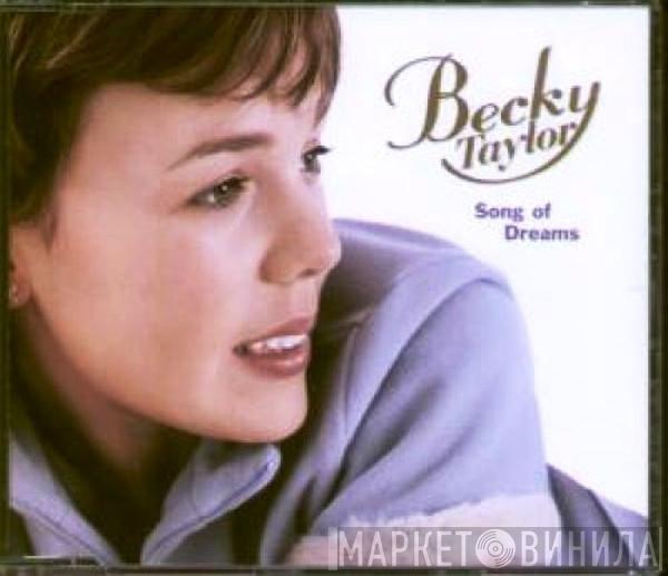 Becky Taylor  - Song Of Dreams