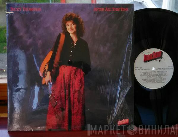 Becky Thompson - After All This Time