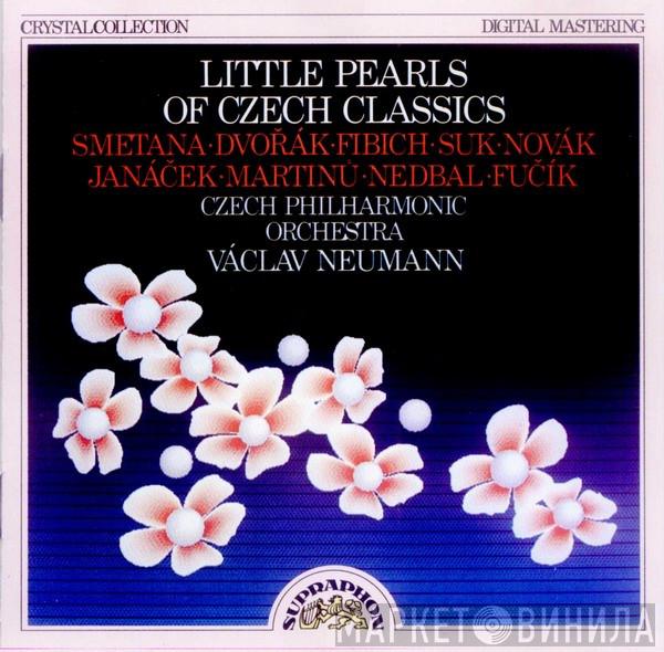 · Bedřich Smetana · Antonín Dvořák · Zdeněk Fibich · Josef Suk  · Vítězslav Novák · Leoš Janáček · Bohuslav Martinů · Oskar Nedbal – Julius Fučík , The Czech Philharmonic Orchestra  Václav Neumann  - Little Pearls Of Czech Classics