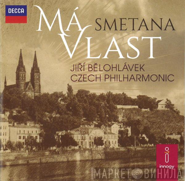 , Bedřich Smetana , Jiří Bělohlávek  The Czech Philharmonic Orchestra  - Má Vlast